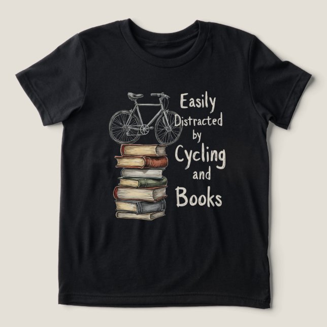 Funny  Cycling and Books Lover Quote  Tri-Blend Shirt (Design Front)