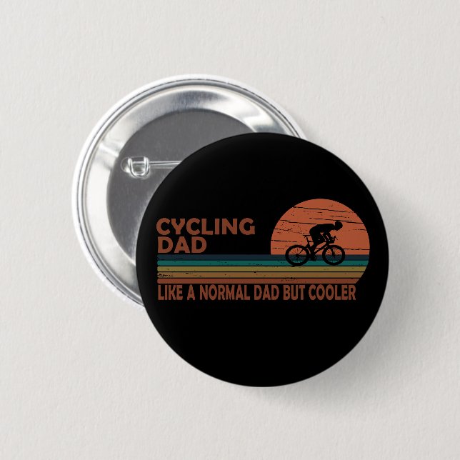 Funny Cycling Dad Like A Normal Dad But Cooler  Button (Front & Back)