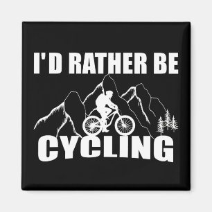 Funny cycling quote magnet