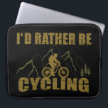 Funny cycling quotes laptop sleeve<br><div class="desc">Enjoy bike riding with this funny cycling quote graphic design with awesome typography and font lettering. It is perfect for any cycling enthusiast and can be given as a birthday or Christmas gift to your best friend, a relative, a boyfriend, or a girlfriend who also loves cycling inspirational quotes! This...</div>