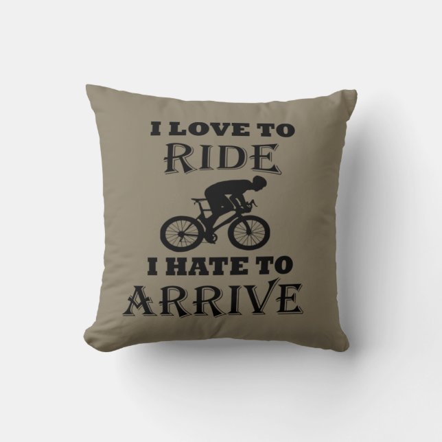 Funny cycling saying throw pillow (Front)