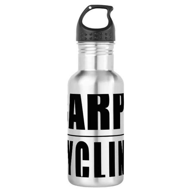 Funny Cyclists Quotes Jokes : Carpe Cycling Water Bottle (Front)