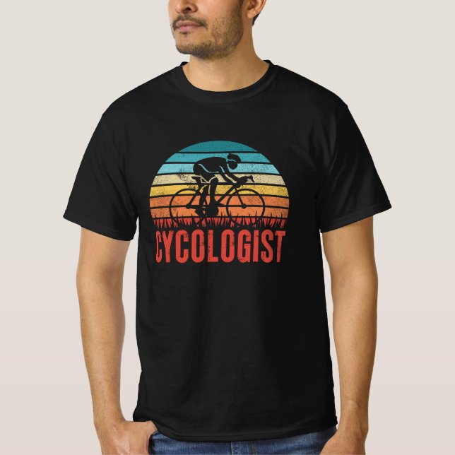 Funny Cycologist Cycling Cyclist Gift T-Shirt (Front)