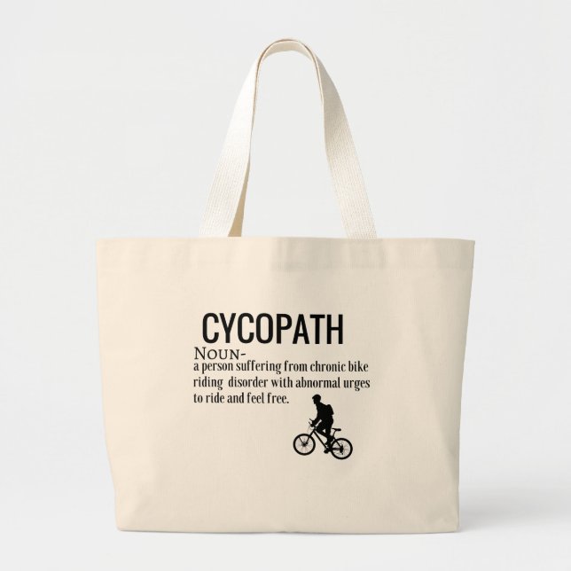 Funny Cycopath Noun Design Dictionary Definition Large Tote Bag (Front)