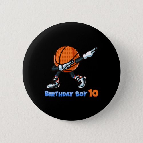 Funny Dabbing Basketball Ball 10th Birthday Boy 10 Button