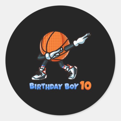 Funny Dabbing Basketball Ball 10th Birthday Boy 10 Classic Round Sticker