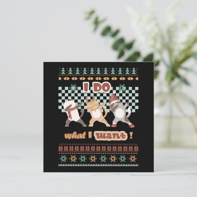 Funny Dabbing Cat - I Do What I Want (Standing Front)