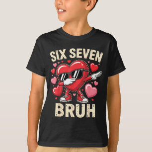 Funny Dabbing Heart 67 Bruh Six Seven Meme Valenti T-Shirt