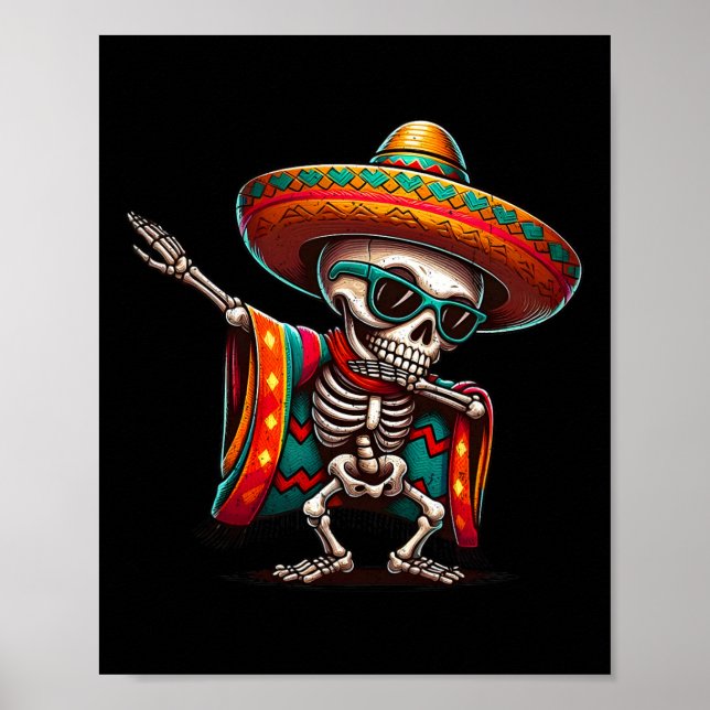 Funny Dabbing Mexican Skeleton Poncho Cinco De May Poster (Front)