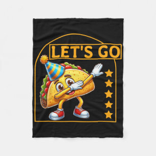 Funny Dabbing Taco Let's Go Taco Party Humor Tee Fleece Blanket