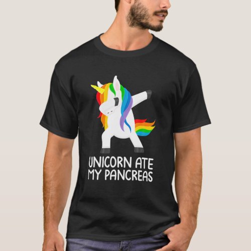 Funny Dabbing Unicorn Ate My Pancreas T1D Diabetic T_Shirt