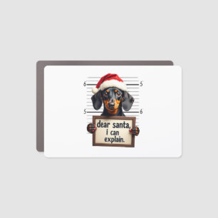 Funny Dachshund Christmas Dear Santa I Can Explain Car Magnet