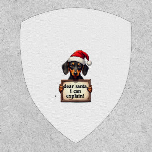 Funny Dachshund Christmas Dear Santa I Can Explain Patch