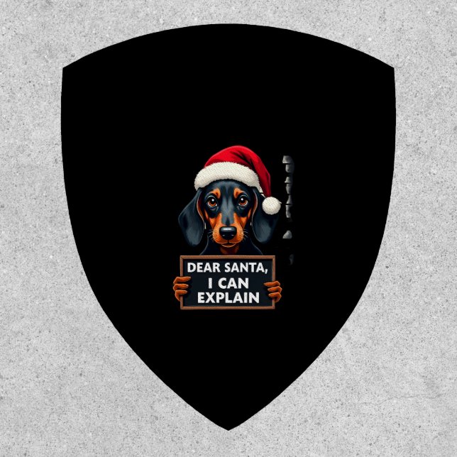Funny Dachshund Christmas Dear Santa I Can Explain Patch (Front)