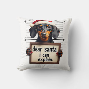 Funny Dachshund Christmas Dear Santa I Can Explain Throw Pillow