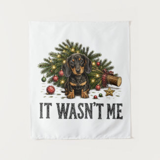 Funny Dachshund Christmas It Wasn't Me Tapestry