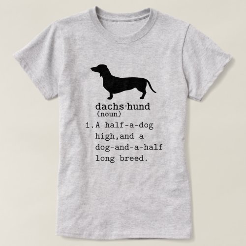 Funny Dachshund Dictionary Meaning T_Shirt