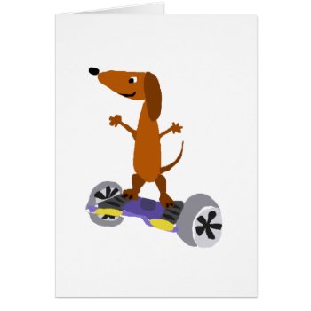 Funny Dachshund Dog On Hoverboard by Petspower at Zazzle