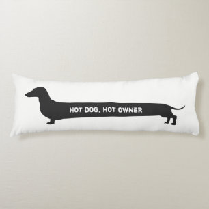 Funny Dachshund Hot dog, hot owner Body Pillow