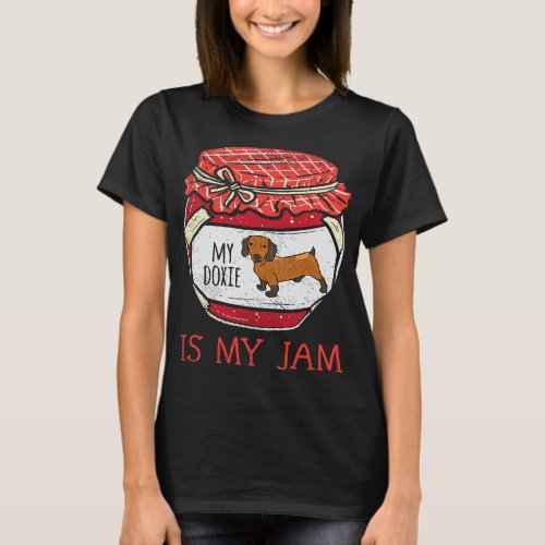 Funny Dachshund Lover Gifts Women Cute My Doxie Is T_Shirt