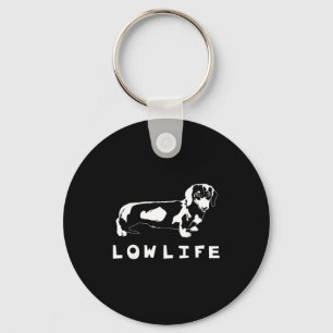 Funny Dachshund Low Life Shirt Keychain