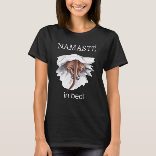 Funny Dachshund Namaste in Bed  T_Shirt