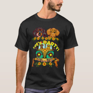 FUNNY DACHSHUND PET WIENER DOG LOVER LET's PARTY V T-Shirt