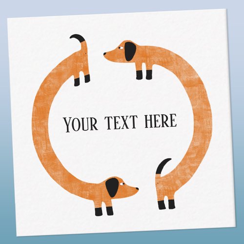 Funny Dachshund Sausage Dog Custom Text Note Card