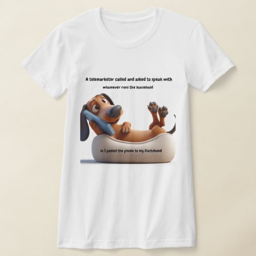 Funny Dachshund Telemarketer T_Shirt