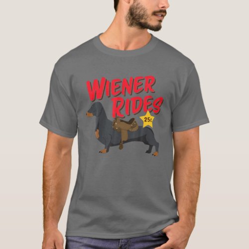 Funny Dachshund Wiener Rides Dog Lover T_Shirt