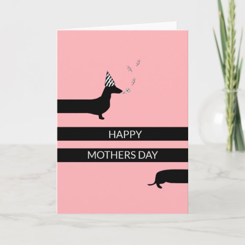 Funny Dachshund with party hat Happy Mothers day Card