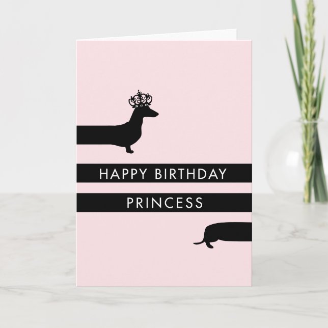 Funny Dachshund with princess crown Happy Birthday Card (Front)