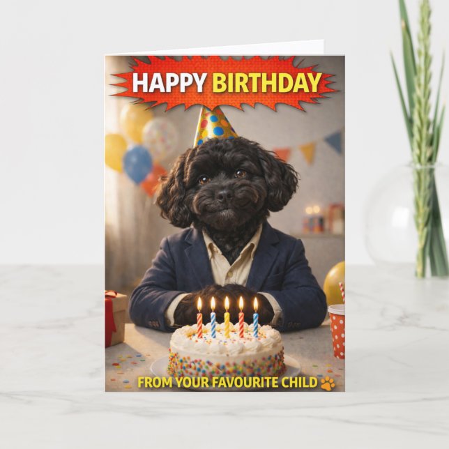 Funny Dad Birthday Card Dog Favourite Child (Front)