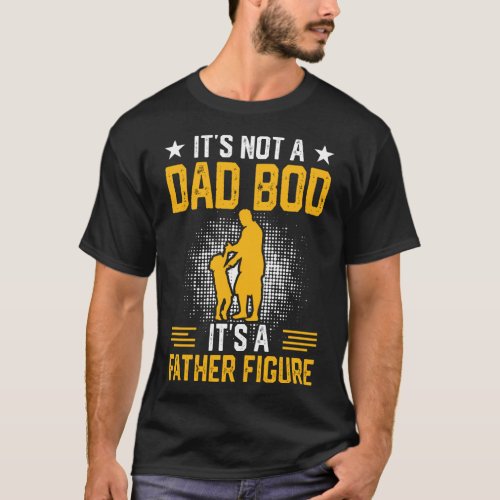 Funny Dad BodFather Figure T_Shirt