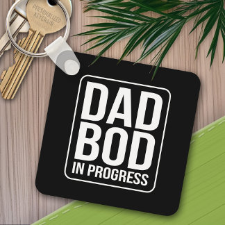 Funny Dad Bod in Progress Humor Fathers Day Black Keychain