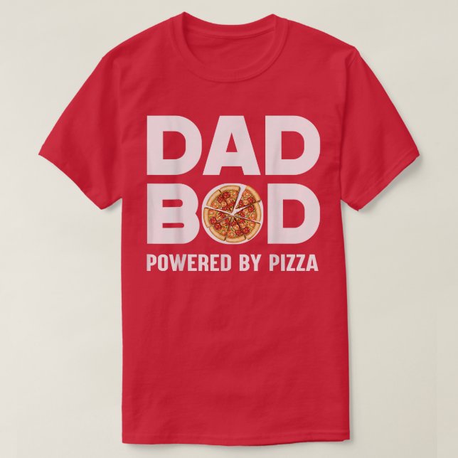Funny Dad Bod Shirt Dad Bod Powered By Pizza Fathe (Design Front)