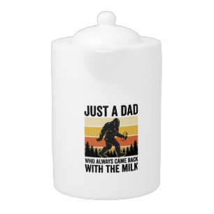 Funny Dad Came Back With the Milk Vintage Shirt_1 Teapot