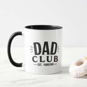 Funny Dad Club Est Forever White Mug Dad Coffee