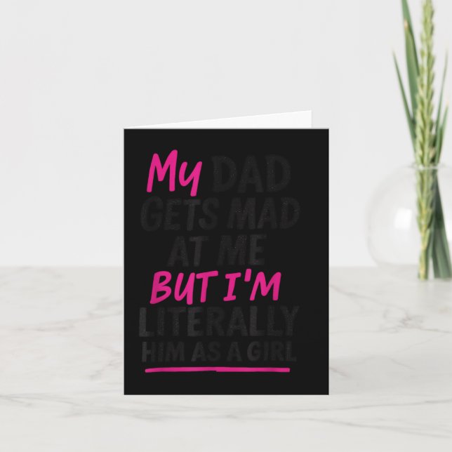 Funny Dad Daughter Humor Quote Family Sarcastic Co Card (Front)