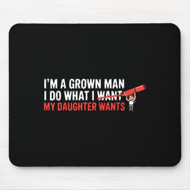 Funny Dad Father Daughter Humor Man Fatherhood Fam Mouse Pad (Front)