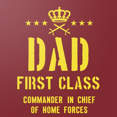 Funny Dad First Class Military Theme T_Shirt