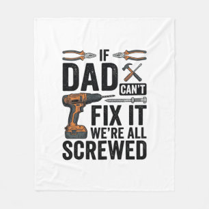 Funny Dad Fix It Screwed Tool Quote Vector Design_ Fleece Blanket