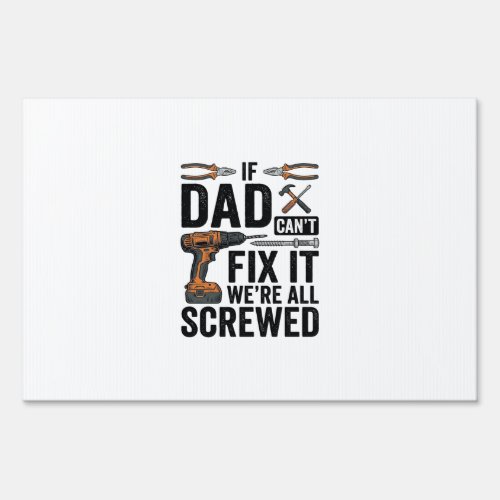 Funny Dad Fix It Screwed Tool Quote Vector Design_ Sign