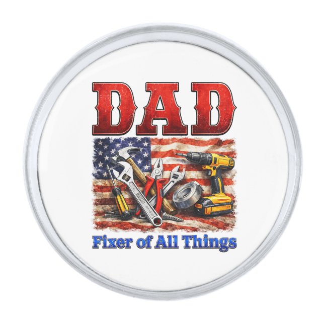 Funny Dad Fixer Of All Things Silver Finish Lapel Pin (Front)
