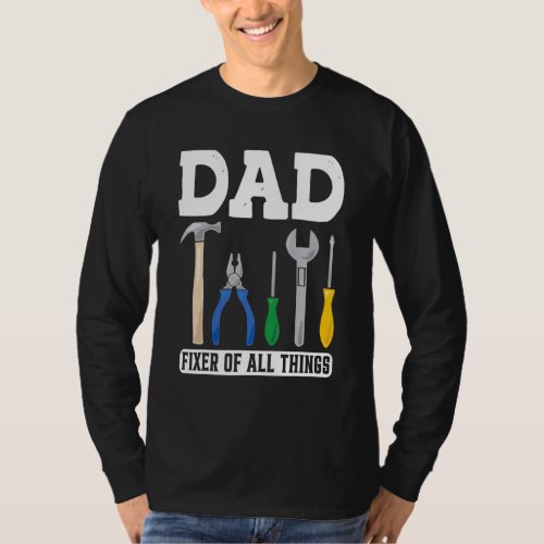 Funny Dad  for Daddy That Fixes Everything Handyma T_Shirt