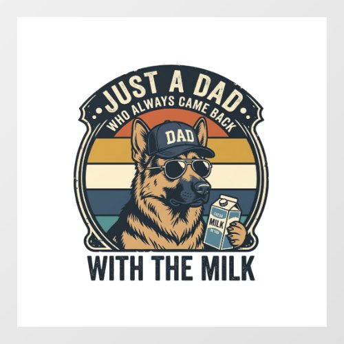 Funny Dad German Shepherd Milk Retro Shirt Design_ Window Cling
