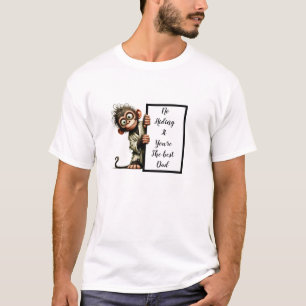Funny dad gift with funny and quirky monkey T-Shir T-Shirt