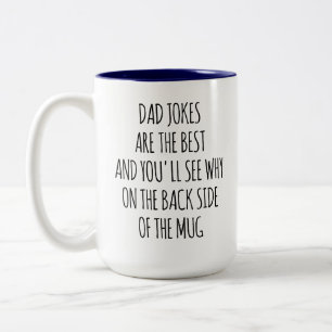 Funny Dad Humor “You’ll See Why on the Back Side” Two-Tone Coffee Mug