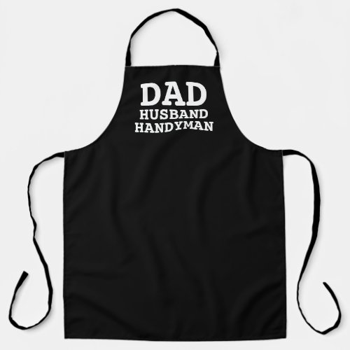 Funny Dad Husband Handyman Black Typography Chef  Apron