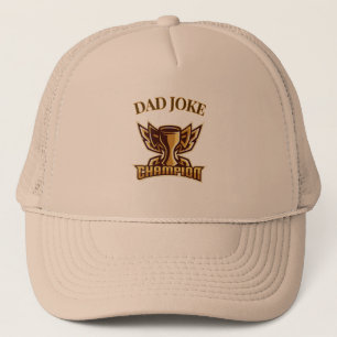 Funny Dad Joke Champion Trophy Trucker Hat